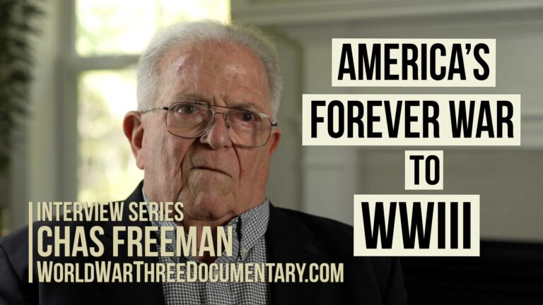 America’s Forever War to WWIII | Chas Freeman